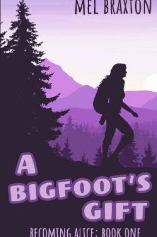 Cover of A Bigfoot's Gift