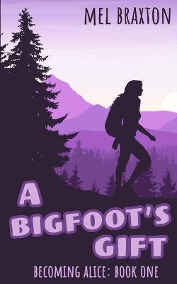 Book cover for A Bigfoot's Gift