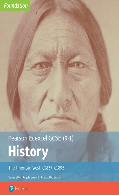 Cover of Edexcel GCSE (9-1) History Foundation The American West, c1835–c1895 Student Book