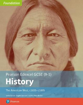 Book cover for Edexcel GCSE (9-1) History Foundation The American West, c1835–c1895 Student Book