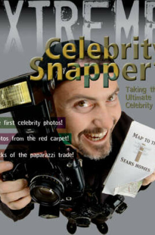 Cover of Extreme Science: Celebrity Snapper