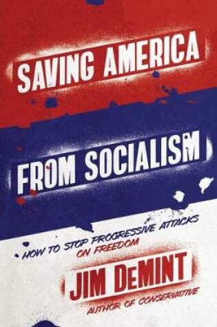 Cover of Saving America from Socialism