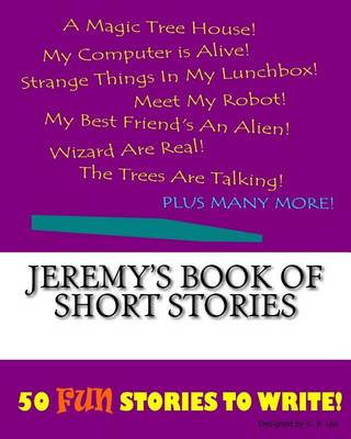 Cover of Jeremy's Book Of Short Stories