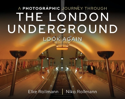 Cover of A Photographic Journey Through the London Underground