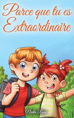 Cover of Parce que tu es Extraordinaire