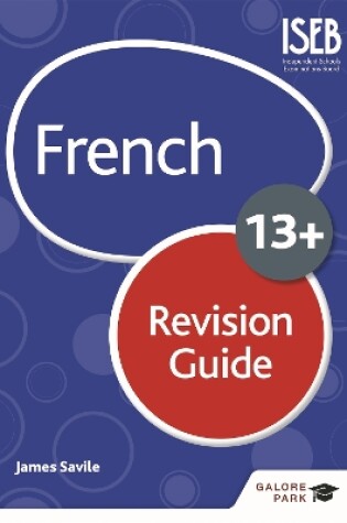 Cover of French for Common Entrance 13+ Revision Guide (for the June 2022 exams)