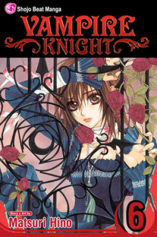 Cover of Vampire Knight, Vol. 6