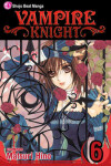 Book cover for Vampire Knight, Vol. 6