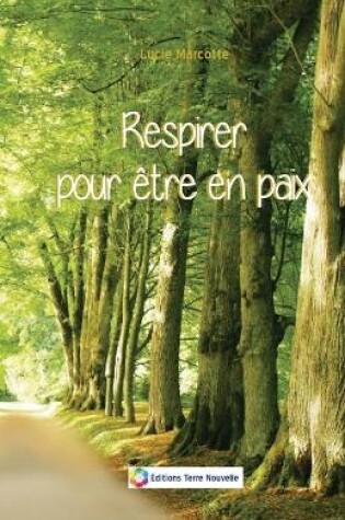 Cover of Respirer pour être en paix