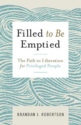 Book cover for Filled to Be Emptied