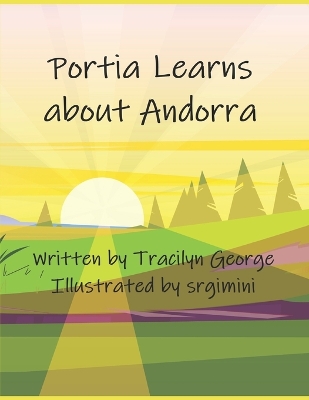 Book cover for Portia Learns about Andorra