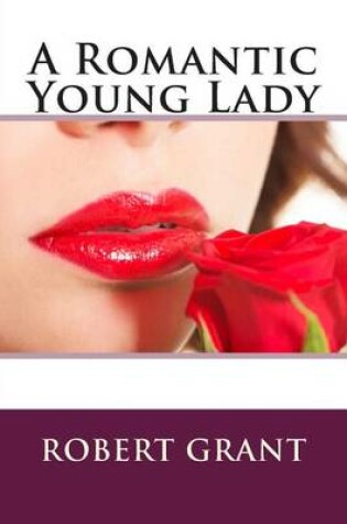 Cover of A Romantic Young Lady