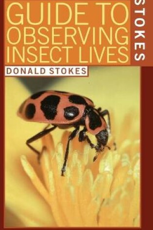 Cover of Stokes Guide to Observing Insect Lives