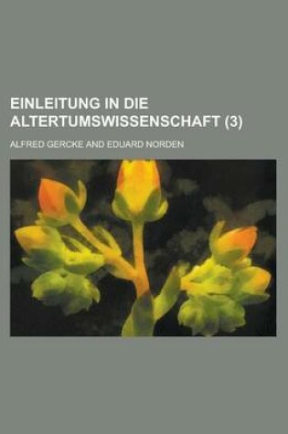 Cover of Einleitung in Die Altertumswissenschaft (3)