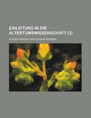 Book cover for Einleitung in Die Altertumswissenschaft (3)