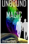Book cover for Unbound Magic