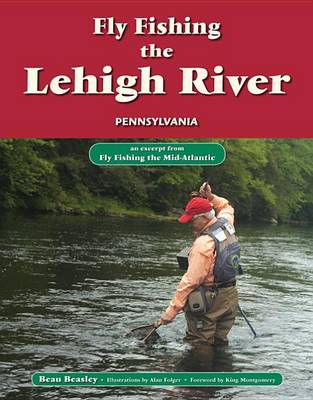 Book cover for Fly Fishing the Lehigh River, Pennsylvania