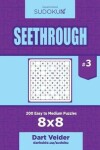 Book cover for Sudoku Seethrough - 200 Easy to Medium Puzzles 8x8 (Volume 3)