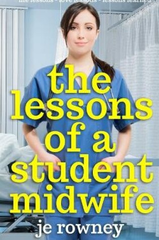 Cover of The Lessons of a Student Midwife