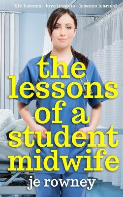 Book cover for The Lessons of a Student Midwife