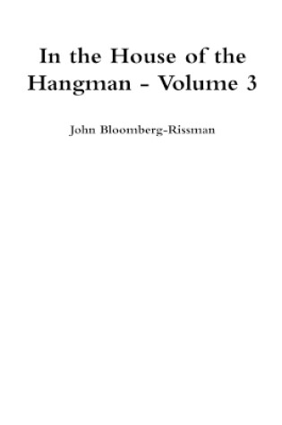 Cover of In the House of the Hangman volume 3