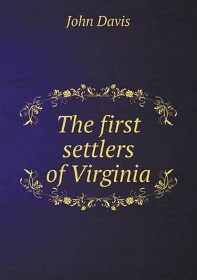 Book cover for The first settlers of Virginia