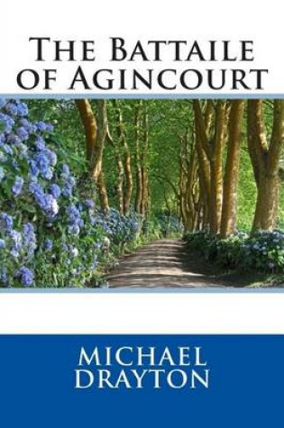 Cover of The Battaile of Agincourt