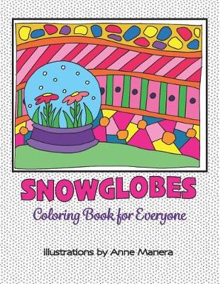 Book cover for Snowglobes Coloring Book for Everyone