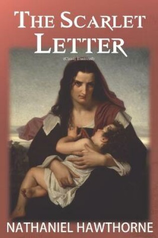 Cover of The Scarlet Letter (Classic Illustrated)
