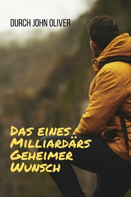 Book cover for Das eines Milliard�rs Geheimer Wunsch