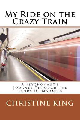 Book cover for My Ride on the Crazy Train