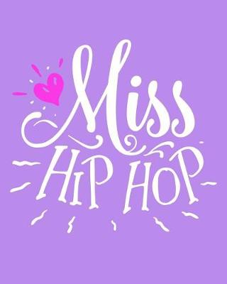 Book cover for Miss Hip Hop