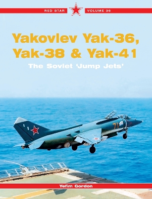 Book cover for Red Star 36: Yakovlev Yak-36, Yak-38 & Yak-41