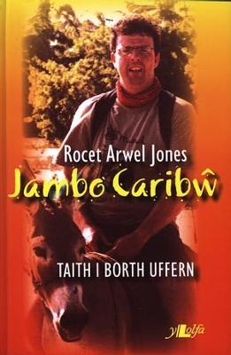 Book cover for Jambo Caribw - Taith i Borth Uffern