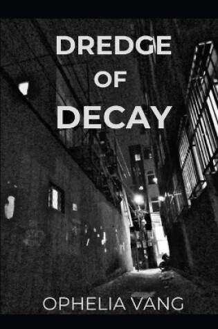 Cover of Dredge of Decay