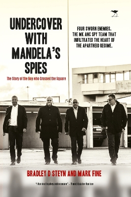 Book cover for Undercover with Mandela’s spies