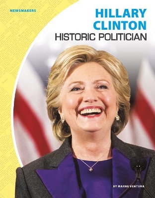 Book cover for Hillary Clinton: Historic Politician