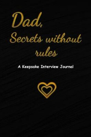 Cover of Dad, Secrets without rules