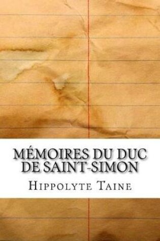 Cover of Memoires Du Duc de Saint-Simon