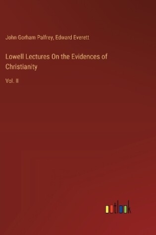 Cover of Lowell Lectures On the Evidences of Christianity
