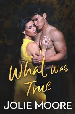 Book cover for What Was True