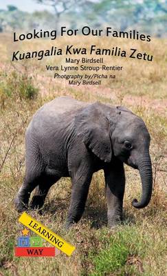 Book cover for Looking for Our Families/Kuangalia Kwa Familia Zetu