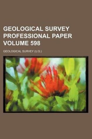 Cover of Geological Survey Professional Paper Volume 598