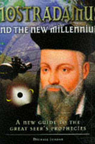 Cover of Nostradamus and the New Millennium