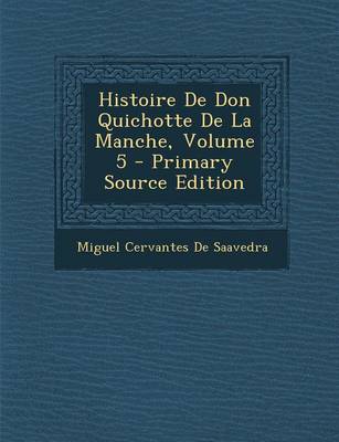 Book cover for Histoire de Don Quichotte de La Manche, Volume 5