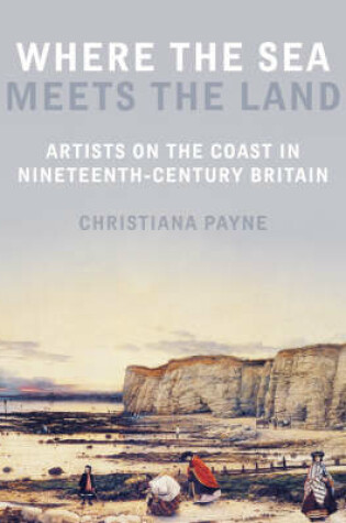 Cover of Where the Sea Meets the Land