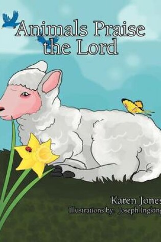 Cover of Animals Praise the Lord