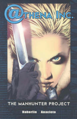 Book cover for Athena Inc. Volume 1: Manhunter Project