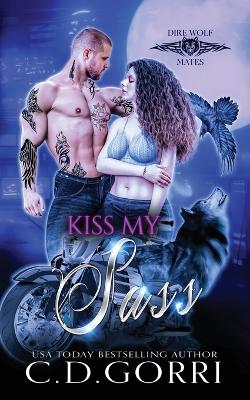 Book cover for Kiss My Sass