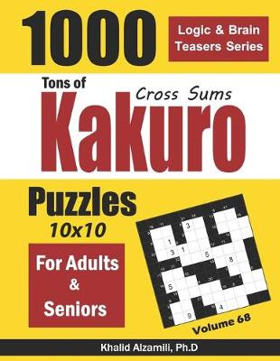 Cover of Tons of Kakuro for Adults & Seniors